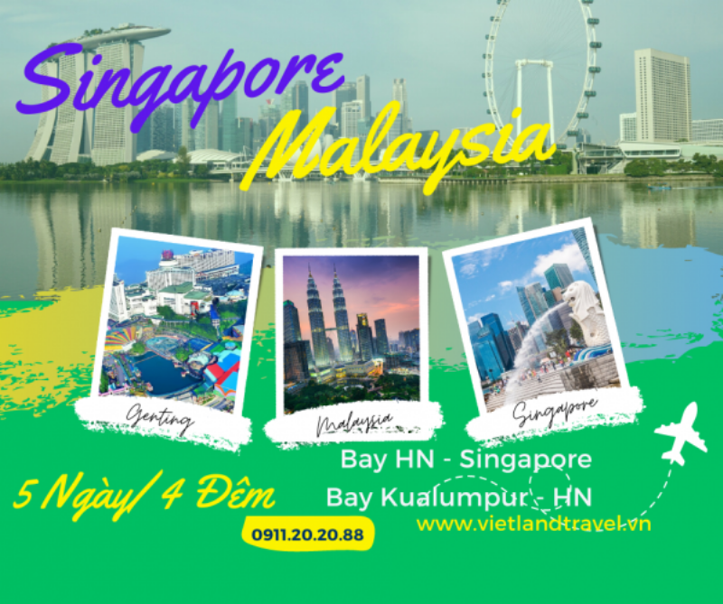 Tour Singapore Malaysia 5 Ngày 4 Đêm: Lịch Trình, Chi Phí & Kinh Nghiệm Từ A-Z